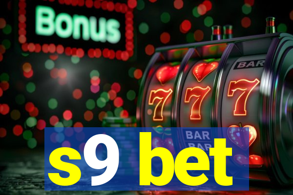 s9 bet
